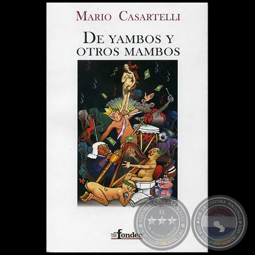 DE YAMBOS Y OTROS MAMBOS - Autor: MARIO CASARTELLI - Año 2008
